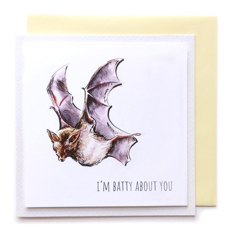 I'm Batty About You | Card